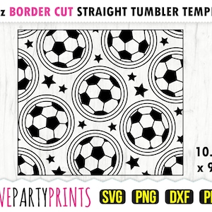 Soccer Burst Tumbler SVG, DXF, PNG, Pdf, 30 oz Skinny Tumbler Template, Tumbler Wrap File, 30oz Straight Wall, Template Cut File, 1238