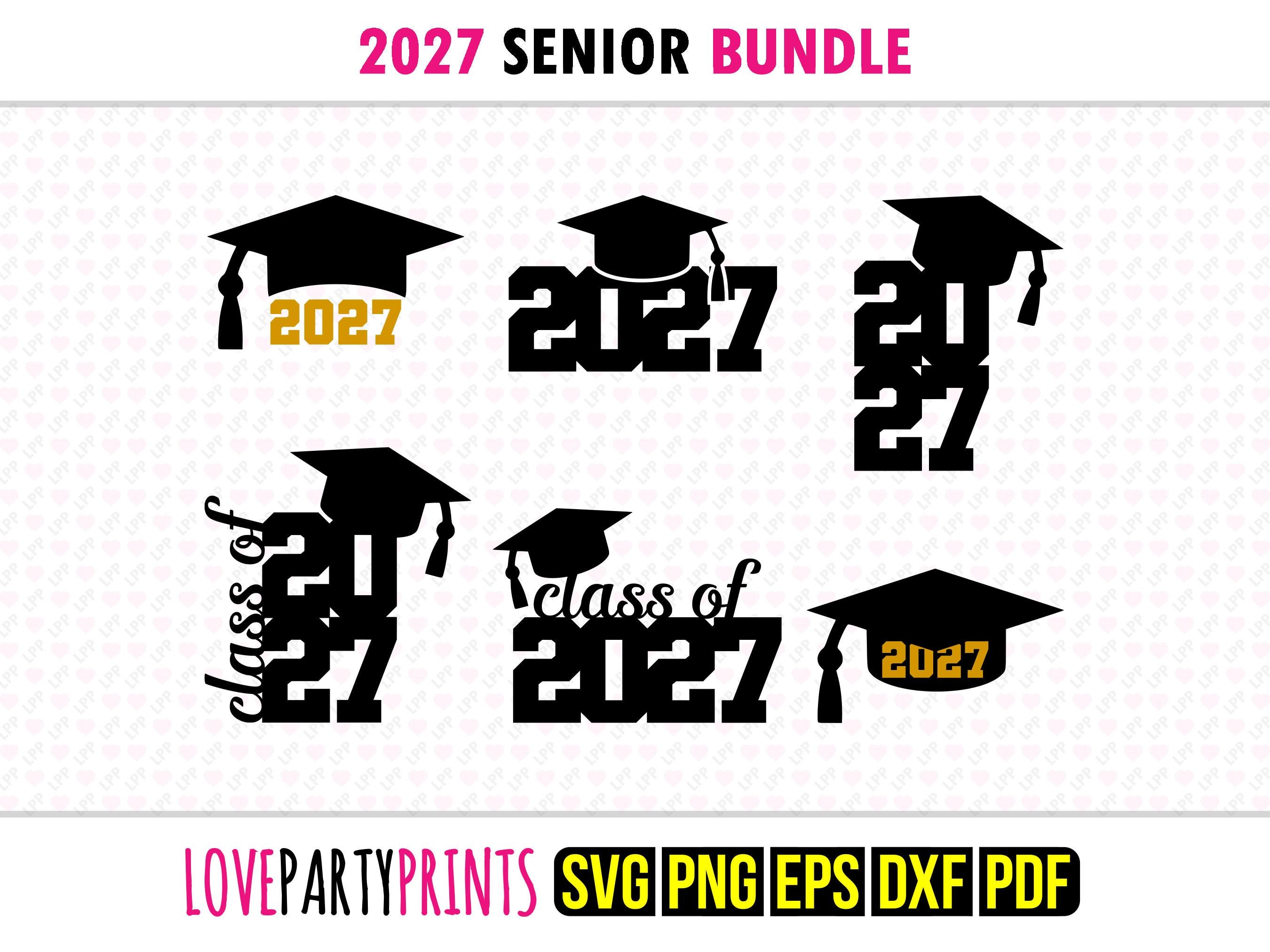 Senior 2027 SVG, Dxf, Png, Pdf, Eps, High School Graduation Cap Svg ...