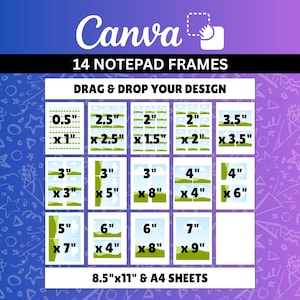 以下が含まれることがあります： Canva、14 NOTEPAD FRAMES、DRAG & DROP YOUR DESIGN、8.5"x11" & A4 SHEETSというテキストが記載された14個のメモ帳フレームのデジタル画像。グリッドには、0.5"x1"から7"x9"までのインチ単位の様々な長方形フレームサイズが表示されています。