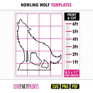 May include: A black outline of a howling wolf on a white grid background with the text HOWLING WOLF TEMPLATES, PRINT & CUT, 1ft to 6ft, 8.5 x 11" PDF SHEETS, LOVEPARTYPRINTS, SVG, PNG, PDF. The graphic shows a wolf silhouette on a rock.