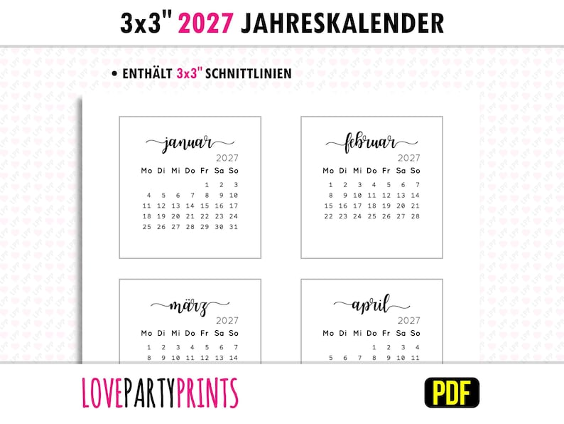Op de afbeelding: Een afdrukbare kalender voor 2027 met de tekst "3x3" 2027 JAHRESKALENDER" in het zwart. De kalender bevat de maanden januari, februari, maart en april, elk met een lay-out van 7,62 cm x 7,62 cm. De kalender is in PDF-formaat.