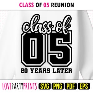 Reunión Clase 05 SVG PNG Pdf Eps, Clase de 2005, Camiseta de Graduación de Secundaria Universitaria de los 2000, Archivos de Sublimación y Corte, 1644