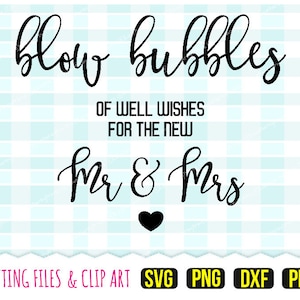 May include: Black and white calligraphy text on a light blue and white checkered background. The text reads "blow bubbles of well wishes for the new Mr & Mrs".