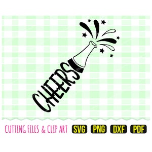 Cheers Bottle Svg, DXF, PNG, PDF, Wine Bottle Svg, Party Svg, Celebration Svg, Popping Bottle Svg, Hand Drawn Clipart, Cutting Files, 240