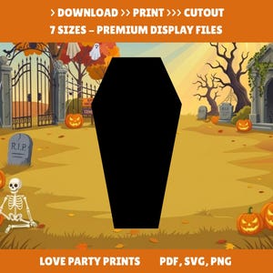 May include: A digital download featuring a black coffin silhouette centred over a Halloween graveyard scene with pumpkins, tombstones, a skeleton, and iron gates. Text at the top reads DOWNLOAD PRINT CUTOUT 7 SIZES PREMIUM DISPLAY FILES.