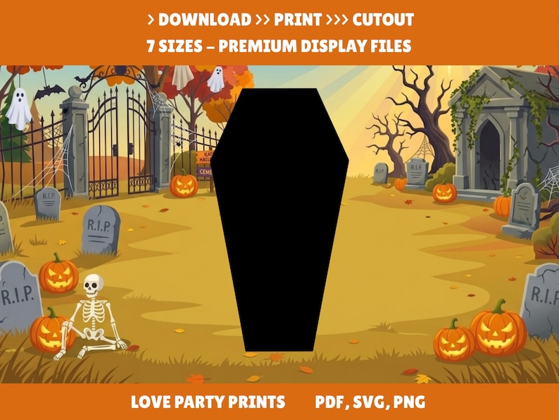 May include: A digital download featuring a black coffin silhouette centered over a Halloween graveyard scene with pumpkins, tombstones, a skeleton, and iron gates. Text at the top reads DOWNLOAD PRINT CUTOUT 7 SIZES PREMIUM DISPLAY FILES.