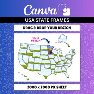 Peut inclure: Un modèle graphique numérique présentant une carte des États-Unis divisée en cadres d'États individuels. Le texte indique Canva, USA STATE FRAMES, DRAG & DROP YOUR DESIGN, YOUR DESIGN et 2000 x 2000 PX SHEET. Un cadre d'État est rempli.