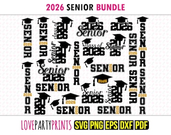 Senior 2026 SVG, Dxf, Png, Pdf, Eps, High School Graduation Cap Svg, Graduate 2026 Svg, Class of 2026 Svg, Vinyl Decal Cut Files, 1523