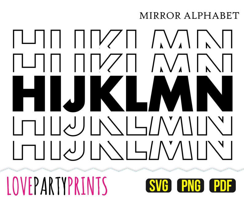 Mirror Font SVG PNG and Pdf files Full Alphabet Stacked Etsy