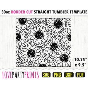Sunflowers Burst Tumbler SVG, DXF, PNG, Pdf, 30 oz Skinny Tumbler Template, Tumbler Wrap File, 30oz Straight Wall, Template Cut File, 1107