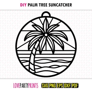 Palm Tree Suncatcher SVG, DXF, PNG, Pdf, Eps, Beach Hanging Ornament Sun Catcher, Machine Cut, Laser Cut Silhouette Vector Template, 1483