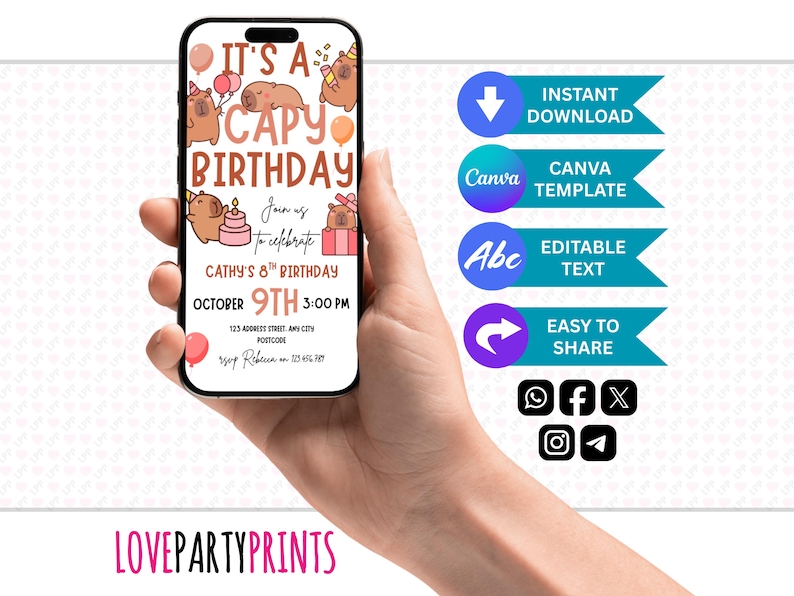 May include: A smartphone displays a birthday invitation with capybara illustrations, balloons, and the text "It's a Capy Birthday." The invitation includes details for Cathy's 8th birthday on October 9th at 3:00 PM. Additional icons indicate instant download, Canva template, editable text, and easy sharing.