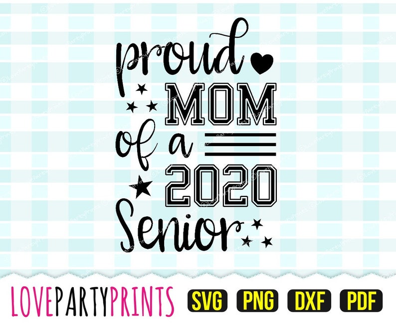 Download Proud Mom of 2020 & 2021 Senior Svg DXF PNG PDF Personal ...
