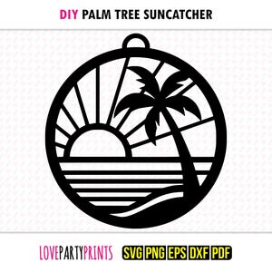 Palm Tree Suncatcher SVG, DXF, PNG, Pdf, Eps, Summer Hanging Ornament Sun Catcher, Machine Cut, Laser Cut Silhouette Vector Template, 1484
