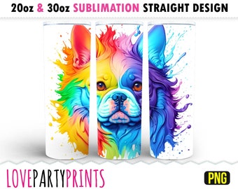 French Bulldog Tumbler Wrap, 20oz & 30oz Skinny Tumbler Sublimation Design, Rainbow Dog Splash Wrap, Instant Digital Download, PNG, sub56