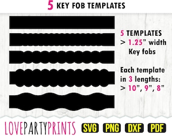 Key Fob SVG, PNG, PDF, Dxf, Key Fob Template Svg, Five Templates, 1.25&quot; & 1&quot; width, 10&quot; 9&quot; 8&quot; length, Wristlet Fob Template, 954