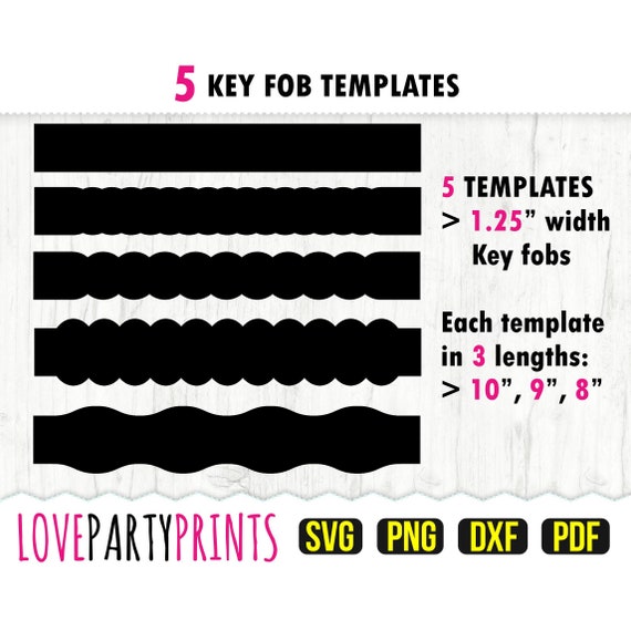 Key Fob SVG, PNG, PDF, Dxf, Key Fob Template Svg, Five Templates, 1.25" & 1" width, 10" 9" 8" length, Wristlet Fob Template, 954