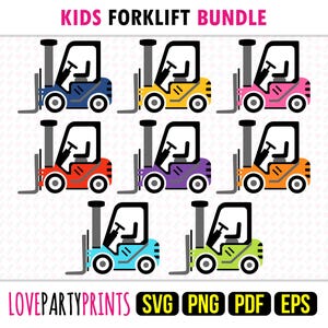 May include: A set of ten colorful forklift clip art images. The forklifts are in various colors, including blue, yellow, pink, red, purple, orange, turquoise, and green. The image includes the text "KIDS FORKLIFT BUNDLE" at the top and "LOVEPARTYPRINTS SVG PNG PDF EPS" at the bottom.