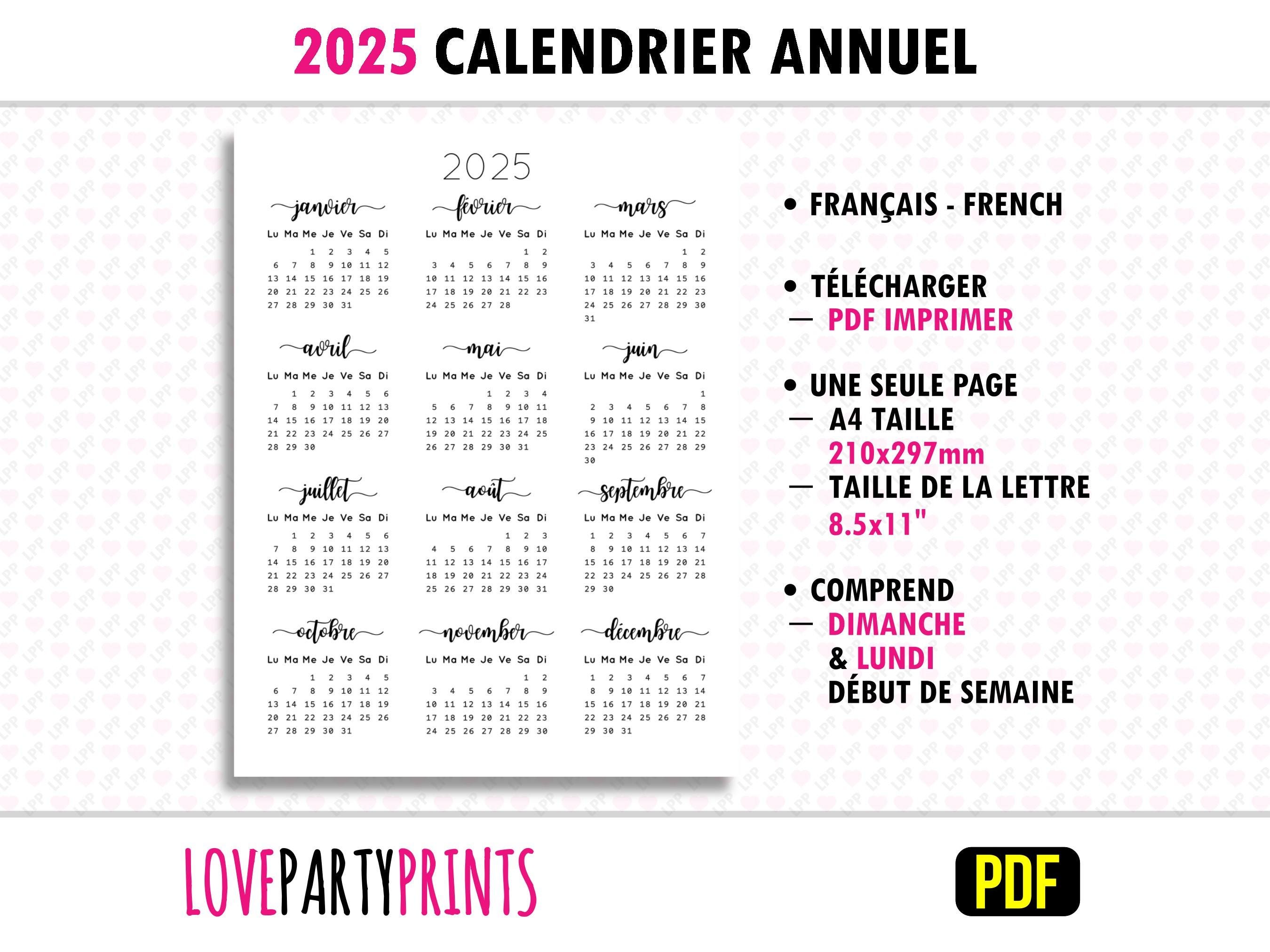 Calendrier 2025 annuel French Français PDF imprimable A4 et format lettre lundi et dimanche début de la semaine téléchargement numérique