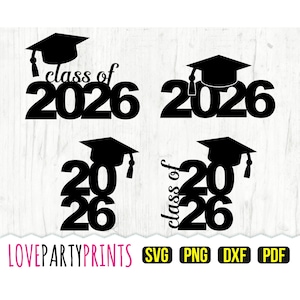 Class of 2026 SVG, DXF, PNG, Pdf, Graduation 2026 Svg, Graduation Cap Svg, Grad 2026 Svg, Class of Svg, 2026 Svg, Cut Files, Clipart, 979