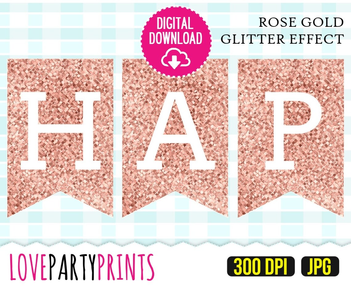 Printable Happy Birthday Rose Gold Glitter BANNER Birthday - Etsy