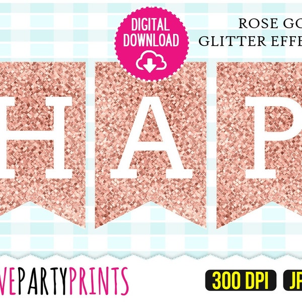 Printable Happy Birthday Rose Gold Glitter BANNER, Birthday Decor, Birthday Bunting, Glitter Party, Instant Download, Printable, (bb17)