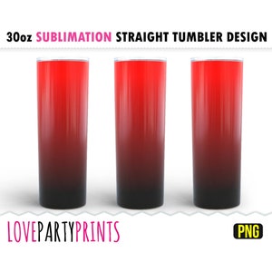 30 oz Skinny Tumbler Sublimation PNG Ombre Black Red Seamless Gradient Color PNG Wrap Skinny Sublimation Digital Download PNG sub4