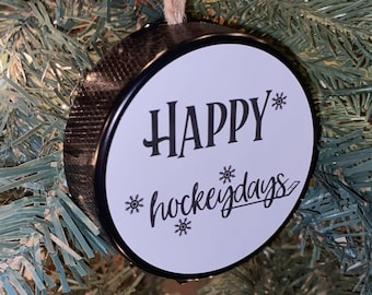 Happy Hockeydays Puck Ornament
