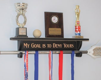 MY GOAL IS TO DENY YOURS - Trophy Shelf