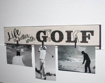 Life is better with GOLF - Photo/Sign