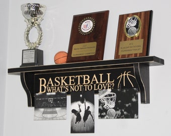 Basketball What's not to love? - Trophy Shelf