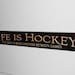 see more listings in the Hockey Signs section