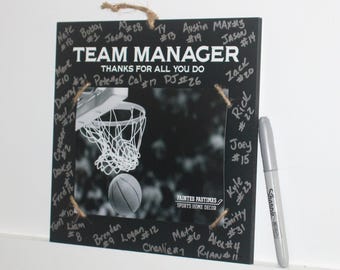 TEAM MANAGER  -  Thanks for all you do -  Photo/Sign
