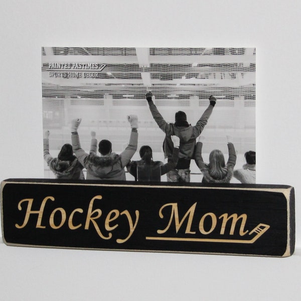 Hockey Mom Gift,Hockey Team Mom Gift,Hockey Mom Photo Display,Hockey Dad,Hockey Mom Sign,Hockey Room Decor,Hockey Dad Gift,Hockey Family