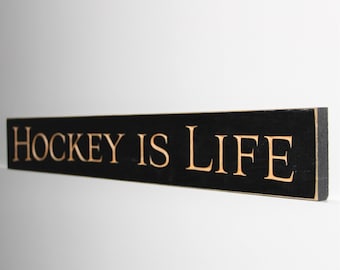 Hockey is Life - Sign