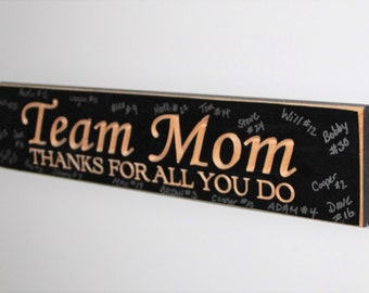 Team Mom Gift,Sign,Gift for Team Mom,Soccer,Baseball,Lacrosse,Track,Wrestling,Basketball,Hockey,Football,Swimming,Tennis,Volleyball,Softball