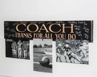 COACH Thanks for all you do  -  Photo Sign