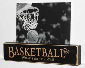 BASKETBALL What's not to love?  -  Photo/Sign