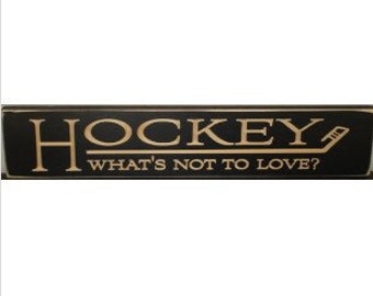 HOCKEY What's not to love? - Sign