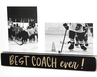 Best Coach Ever  - Photo Sign