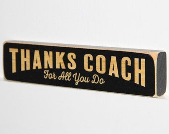 Coach Thanks for all you do  - Sign