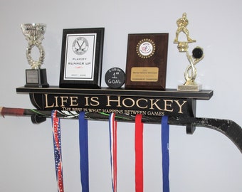 Life is Hockey  The rest is what happens between games  -  Trophy Shelf