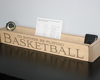 I'd rather be playing BASKETBALL  -  Sign