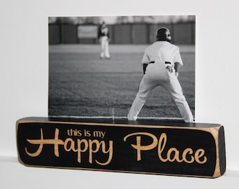 This is my Happy Place - Photo Sign