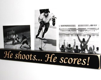 He shoots... He scores!  -  Triple Photo Sign