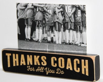 COACH Thanks for all you do  - Photo Sign