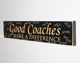 Good Coaches Make a Difference - Sign
