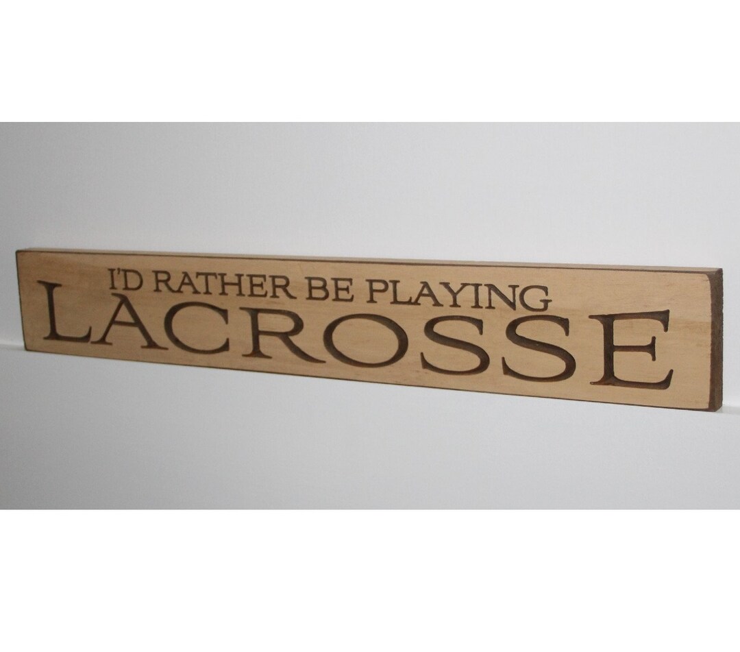 Lacrosse Sign,lacrosse Room Decor,lacrosse Gift Idea,lacrosse Bedroom