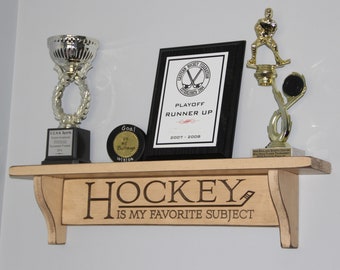 HOCKEY is my favorite subject - Trophy Shelf