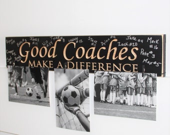 Good Coaches Make a Difference - Sign